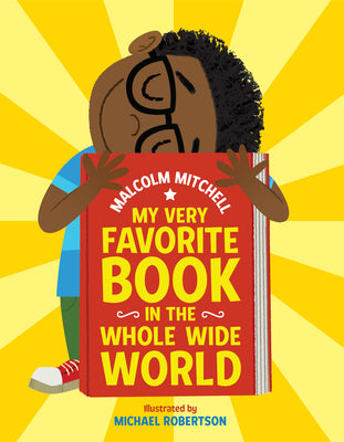My Very Favorite Book in the Whole Wide World by Mitchell, Malcolm
