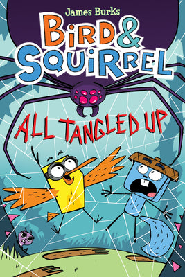 Bird & Squirrel All Tangled Up: A Graphic Novel (Bird & Squirrel #5): Volume 5 by Burks, James