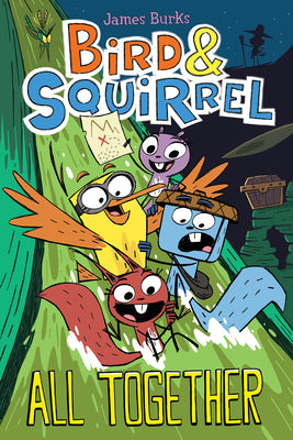 Bird & Squirrel All Together: A Graphic Novel (Bird & Squirrel #7) by Burks, James