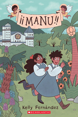 Manu: A Graphic Novel by Fernández, Kelly