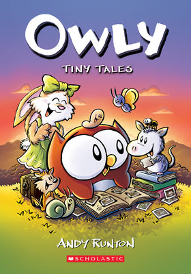 Tiny Tales: A Graphic Novel (Owly #5) by Runton, Andy
