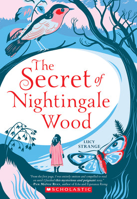 The Secret of Nightingale Wood by Strange, Lucy