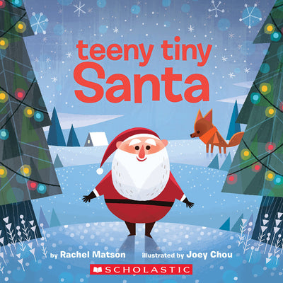Teeny Tiny Santa by Matson, Rachel
