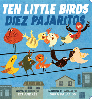 Ten Little Birds / Diez Pajaritos by Salguero, Andrés