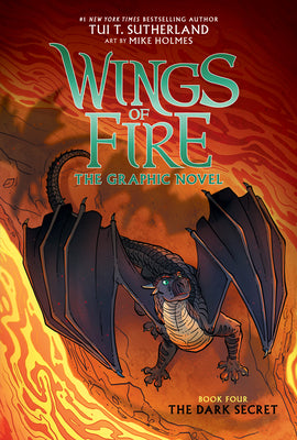 Wings of Fire: The Dark Secret: A Graphic Novel (Wings of Fire Graphic Novel #4): Volume 4 by Sutherland, Tui T.