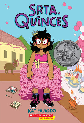 Srta. Quinces = Miss Quinces: A Graphic Novel by Fajardo, Kat