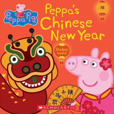 Peppa's Chinese New Year (Peppa Pig 8x8 #21) by Eone