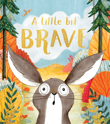 A Little Bit Brave by Kinnear, Nicola