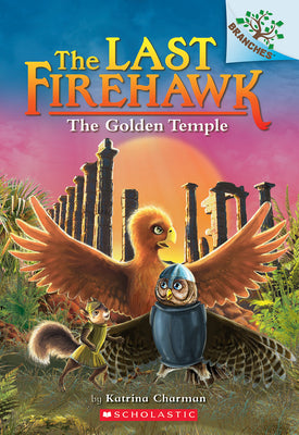 The Golden Temple: A Branches Book (the Last Firehawk #9): Volume 9 by Charman, Katrina