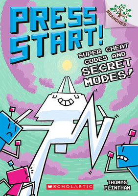 Super Cheat Codes and Secret Modes!: A Branches Book (Press Start #11): Volume 11 by Flintham, Thomas