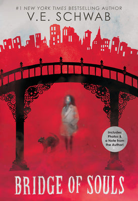 Bridge of Souls (City of Ghosts #3) by Schwab, Victoria