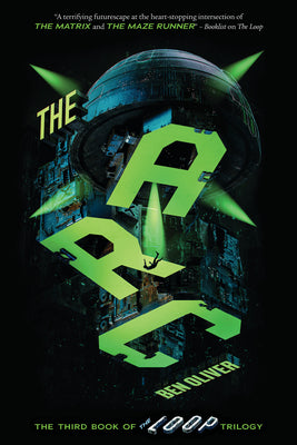 The ARC (the Third Book of the Loop Trilogy) by Oliver, Ben