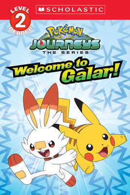 Welcome to Galar! (Pok駑on: Scholastic Reader, Level 2): Volume 1 by Shapiro, Rebecca