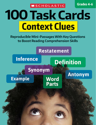 100 Task Cards: Context Clues: Reproducible Mini-Passages with Key Questions to Boost Reading Comprehension Skills by Martin, Justin McCory