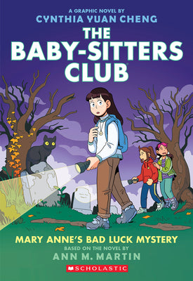 Mary Anne's Bad Luck Mystery: A Graphic Novel (the Baby-Sitters Club #13) by Martin, Ann M.