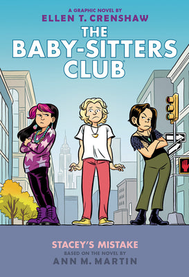 Stacey's Mistake: A Graphic Novel (the Baby-Sitters Club #14) by Martin, Ann M.