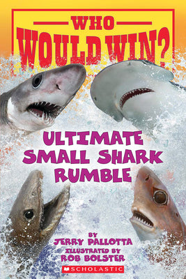 Who Would Win?: Ultimate Small Shark Rumble by Pallotta, Jerry