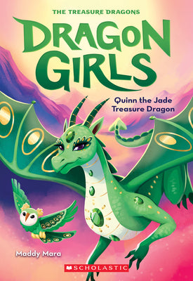 Quinn the Jade Treasure Dragon (Dragon Girls #6): Volume 6 by Mara, Maddy