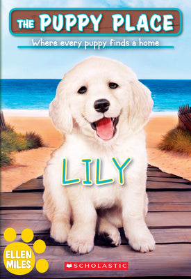 Lily (the Puppy Place #61): Volume 61 by Miles, Ellen