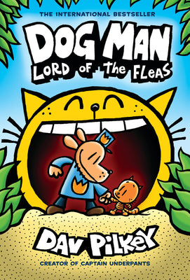 Dog Man: Lord of the Fleas: A Graphic Novel (Dog Man #5): From the Creator of Captain Underpants: Volume 5 by Pilkey, Dav