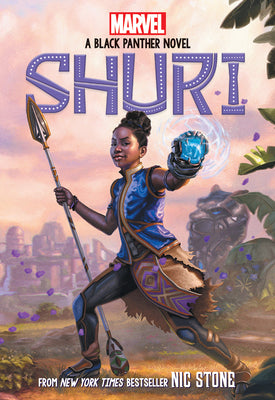 Shuri: A Black Panther Novel #1 by Stone, Nic