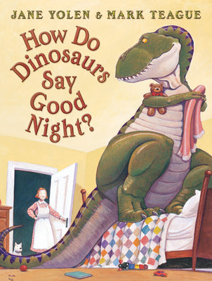 How Do Dinosaurs Say Good Night? by Yolen, Jane