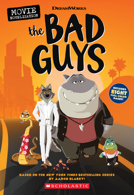 The Bad Guys Movie Novelization by Howard, Kate