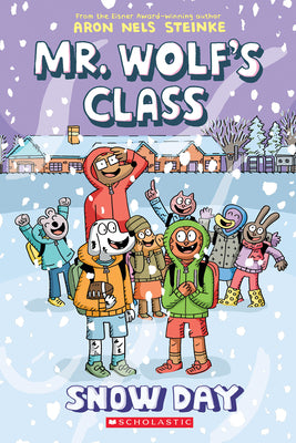 Snow Day: A Graphic Novel (Mr. Wolf's Class #5) by Steinke, Aron Nels