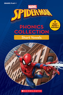 Spider-Man Amazing Phonics Collection: Short Vowels (Disney Learning Bind-Up) by Scholastic