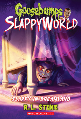 Slappy in Dreamland (Goosebumps Slappyworld #16) by Stine, R. L.