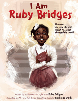 I Am Ruby Bridges by Bridges, Ruby