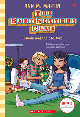 Claudia and the Bad Joke (the Baby-Sitters Club #19) by Martin, Ann M.