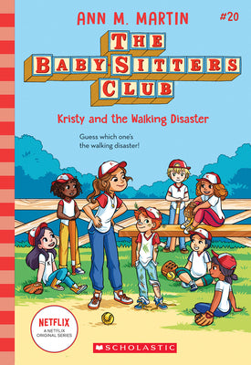 Kristy and the Walking Disaster (the Baby-Sitters Club #20) by Martin, Ann M.