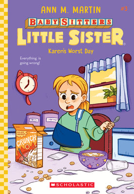 Karen's Worst Day (Baby-Sitters Little Sister #3): Volume 3 by Martin, Ann M.