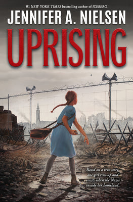 Uprising by Nielsen, Jennifer A.