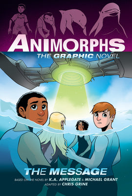The Message (Animorphs Graphix #4) by Applegate, K. a.