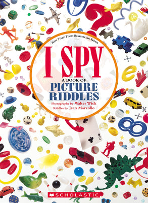 I Spy: A Book of Picture Riddles by Marzollo, Jean