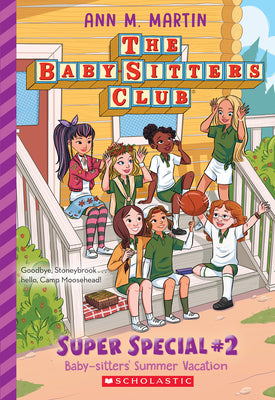 Baby-Sitters' Summer Vacation! (the Baby-Sitters Club: Super Special #2) by Martin, Ann M.