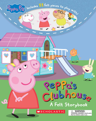 Peppa's Clubhouse (Peppa Pig) (Media Tie-In): A Felt Storybook by Eone