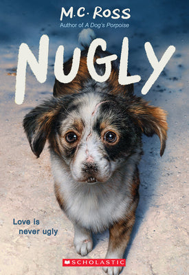 Nugly by Ross, M. C.