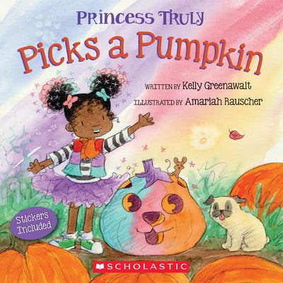 Princess Truly Picks a Pumpkin by Greenawalt, Kelly