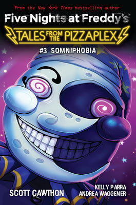 Somniphobia: An Afk Book (Five Nights at Freddy's: Tales from the Pizzaplex #3) by Cawthon, Scott