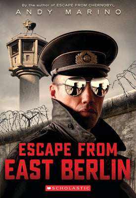 Escape from East Berlin by Marino, Andy