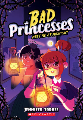 Meet Me at Midnight (Bad Princesses #2) by Torres, Jennifer