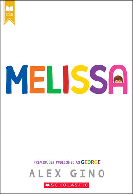 Melissa (Formerly Published as George) by Gino, Alex