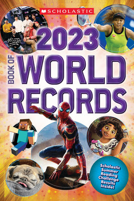 Scholastic Book of World Records 2023 by Scholastic