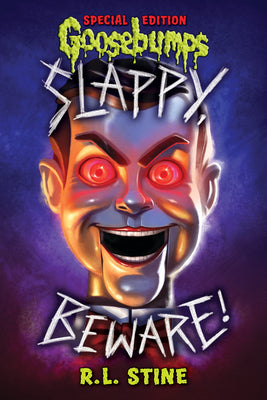 Slappy, Beware! (Goosebumps Special Edition) by Stine, R. L.