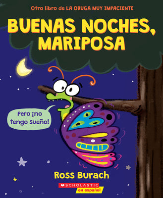 Buenas Noches, Mariposa (Goodnight, Butterfly) by Burach, Ross