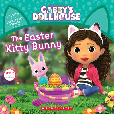 The Easter Kitty Bunny (Gabby's Dollhouse Storybook) by Bobowicz, Pamela
