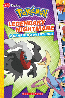 Legendary Nightmare (Pokémon: Graphix Chapters) by Rusu, Meredith